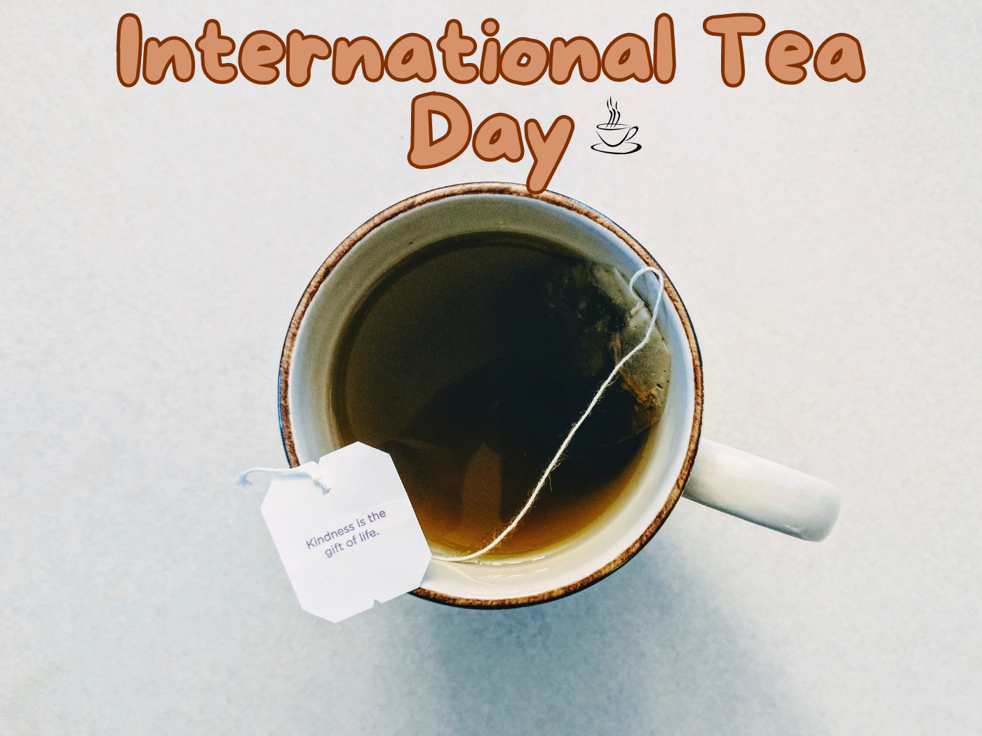 International Tea Day