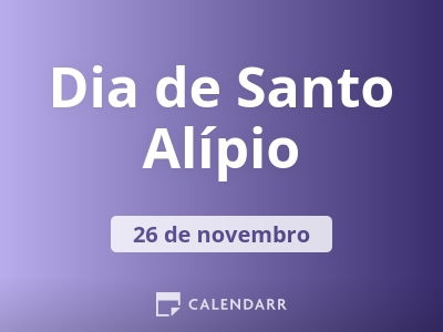 Dia de Santo Alípio