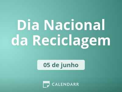 Dia Nacional da Reciclagem
