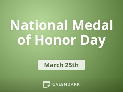 National Medal of Honor Day