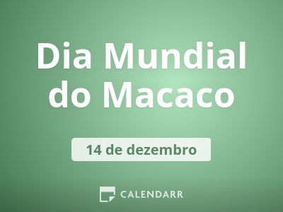 Dia Mundial do Macaco