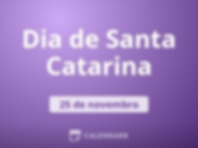 Dia de Santa Catarina