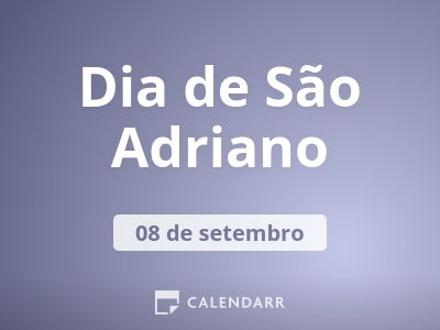 Dia de São Adriano