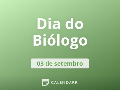 Dia do Biólogo