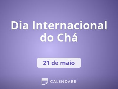 Dia Internacional do Chá