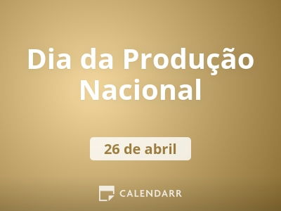 Dia da Produção Nacional