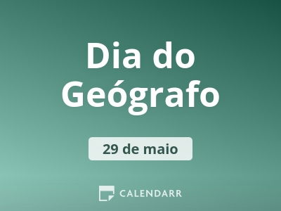 Dia do Geógrafo