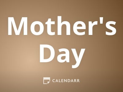 Mother S Day 9 Of May Of 2021 Calendarr