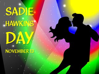 Sadie Hawkins Day Sadie Hawkins Day