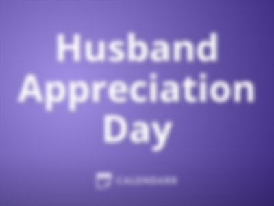 Husband Appreciation Day