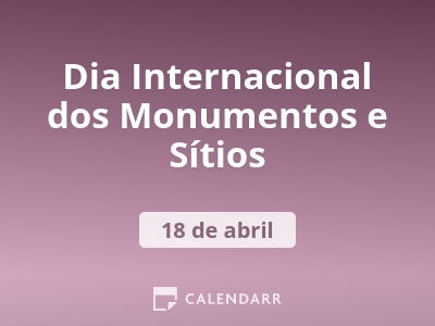Dia Internacional dos Monumentos e Sítios
