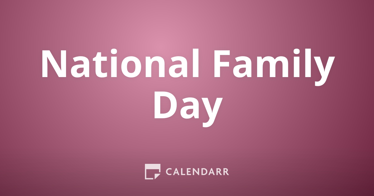 National Family Day | September 27 - Calendarr