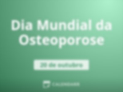 Dia Mundial da Osteoporose