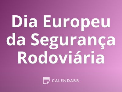 Dia Europeu da Segurança Rodoviária