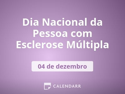 Dia Nacional da Pessoa com Esclerose Múltipla