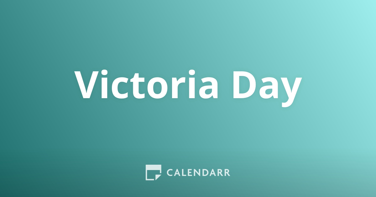 Victoria Day May 20 Calendarr