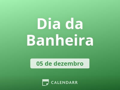 Dia da Banheira