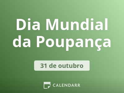 Dia Mundial da Poupança