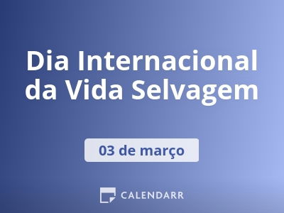 Dia Internacional da Vida Selvagem