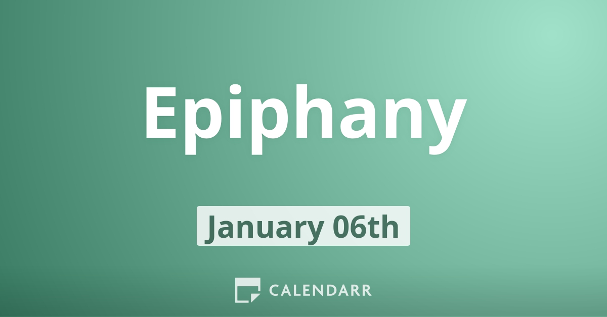 Epiphany January 6 Calendarr