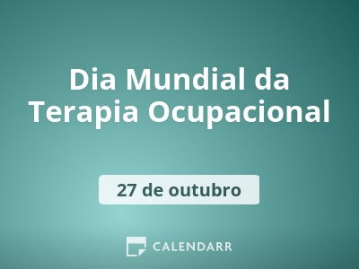 Dia Mundial da Terapia Ocupacional