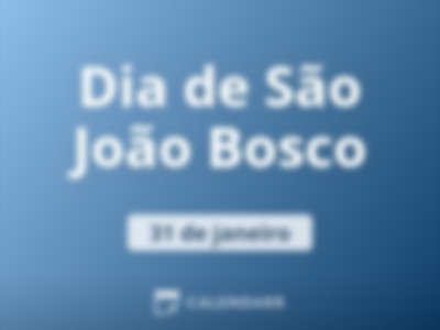 Dia de São João Bosco