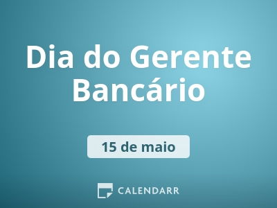 Dia do Gerente Bancário
