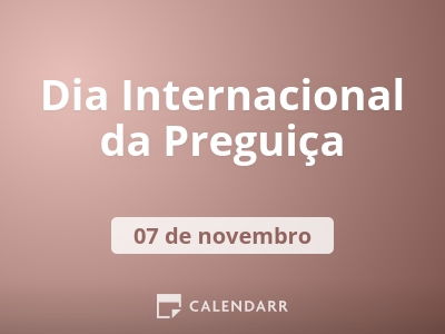 Que se comemora no Dia 7 de novembro?