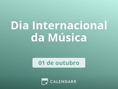 Hoje dia 01/10 se comemora o dia internacional da musica e nada melhor