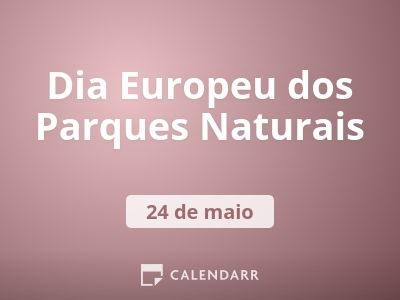 Dia Europeu dos Parques Naturais