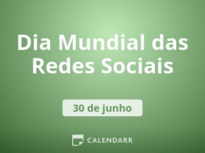 Dia Mundial das Redes Sociais