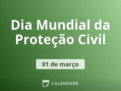 Dia Mundial da Proteção Civil