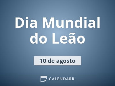 Dia Mundial do Leão
