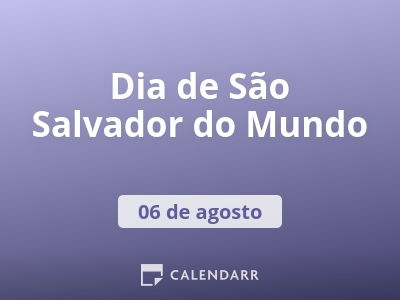 Dia de São Salvador do Mundo