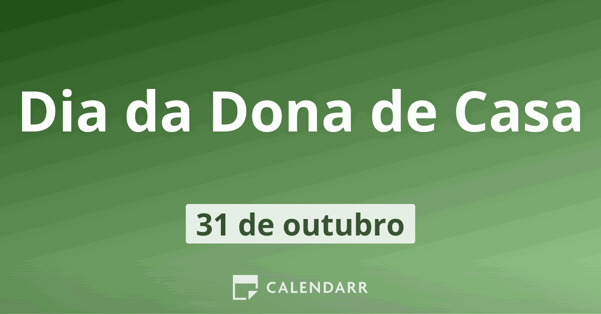 Dia Da Dona De Casa 31 De Outubro Calendarr 1109