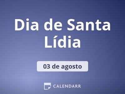 Dia de Santa Lídia