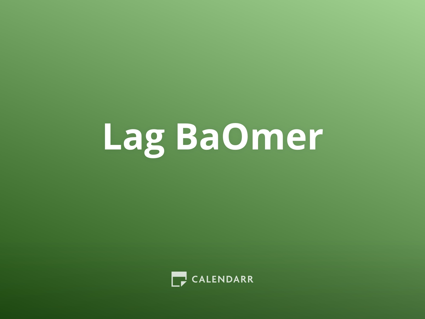 Lag BaOmer | May 8 - Calendarr