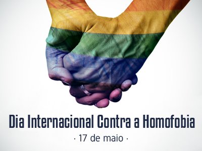 Dia Internacional Contra a Homofobia | 17 de Maio - Calendarr