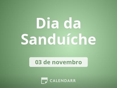 Dia da Sanduíche