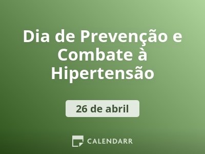 Dia de Prevenção e Combate à Hipertensão