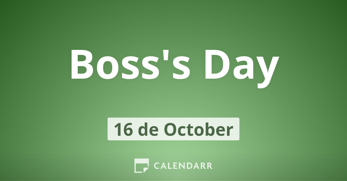 Boss's Day October 16 Calendarr