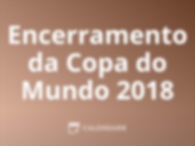 Encerramento da Copa do Mundo 2018