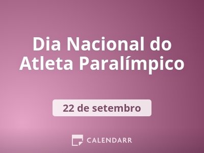 Dia Nacional do Atleta Paralímpico