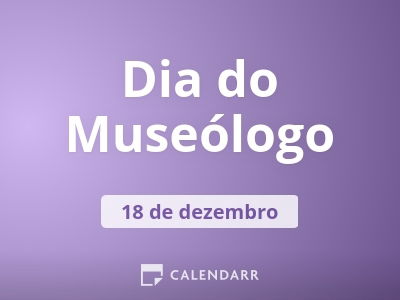 Dia do Museólogo