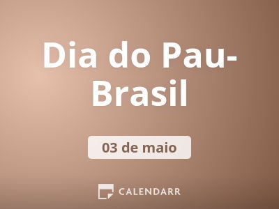 Dia do Pau-Brasil