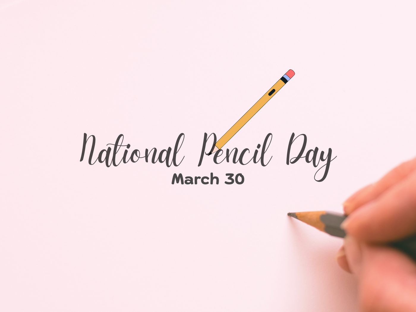 National Pencil Day