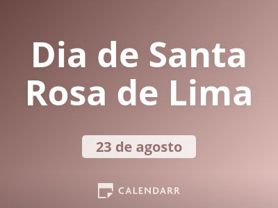 Dia de Santa Rosa de Lima