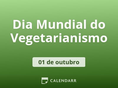 Dia Mundial do Vegetarianismo
