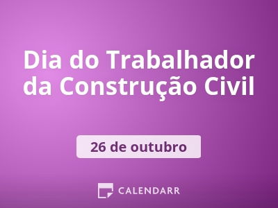 Dia do Trabalhador da Construção Civil