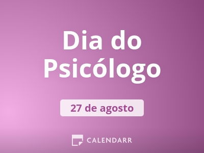 Dia do Psicólogo - 27 de Agosto